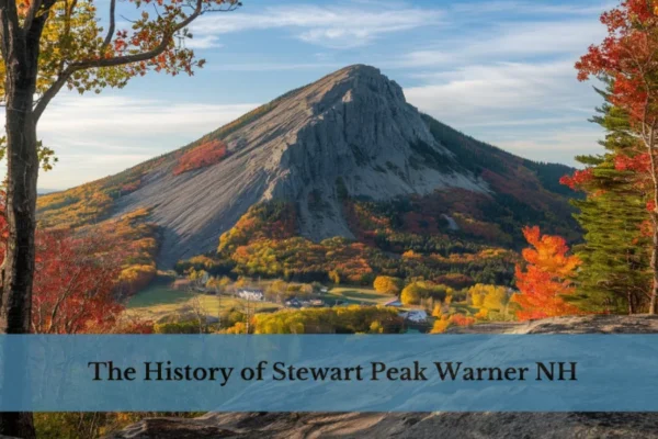 History of Stewart Peak Warner NH