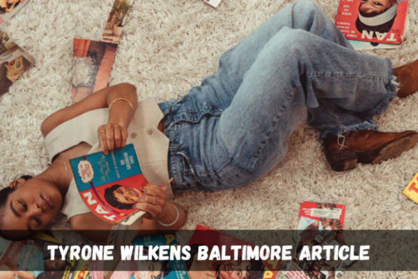 tyrone wilkens baltimore article